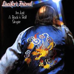 Lucifer's Friend : I'm Just a Rock 'n' Roll Singer